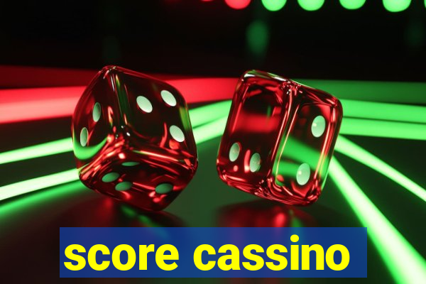 score cassino