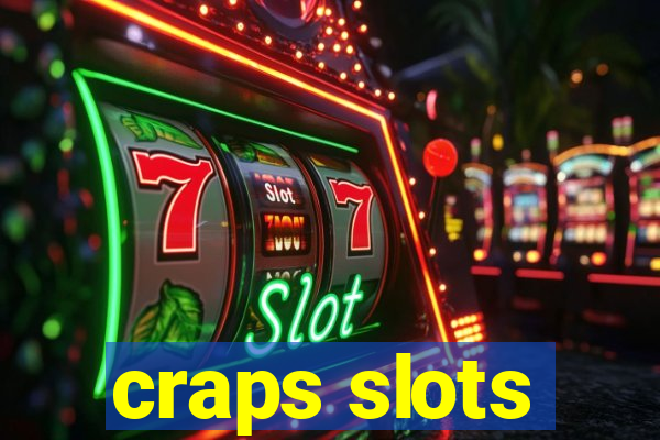 craps slots