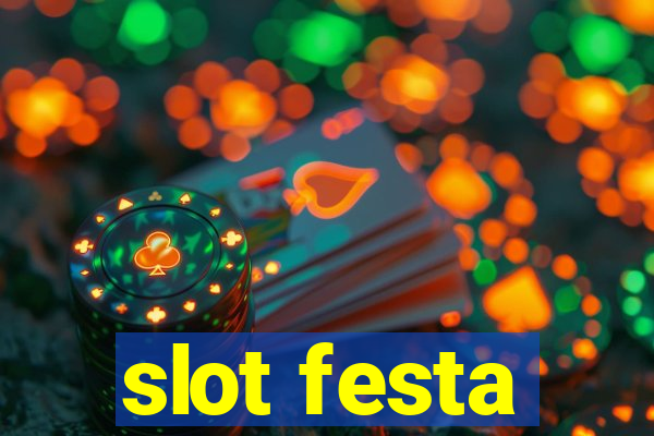 slot festa