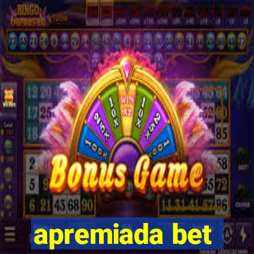 apremiada bet