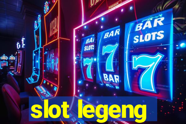 slot legeng