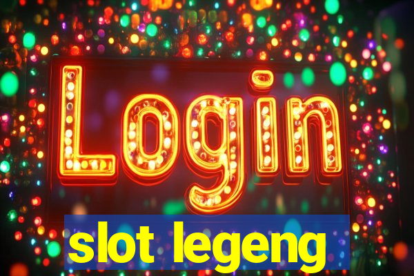 slot legeng