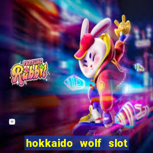 hokkaido wolf slot free play