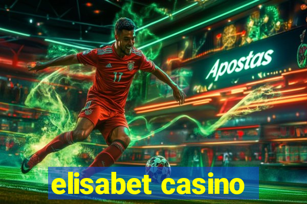 elisabet casino