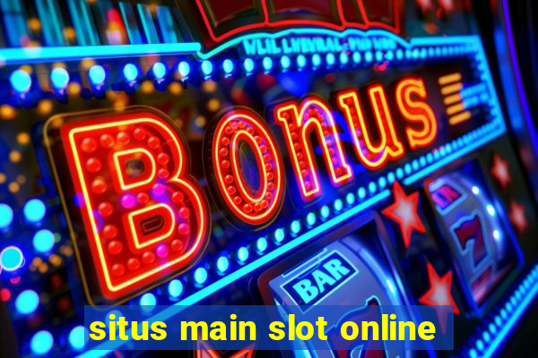 situs main slot online