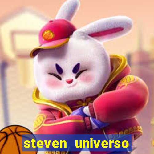 steven universo rede canais