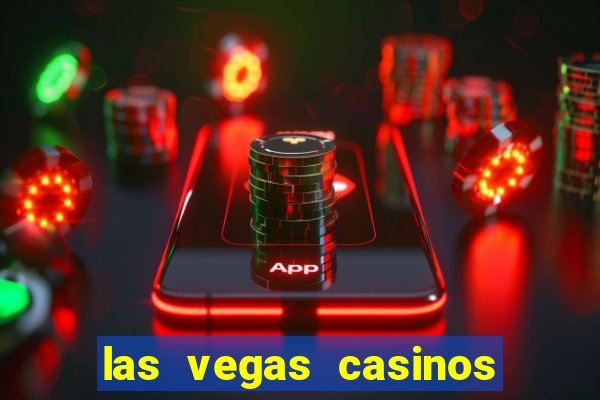 las vegas casinos slot machines