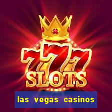 las vegas casinos slot machines