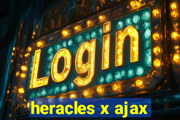 heracles x ajax