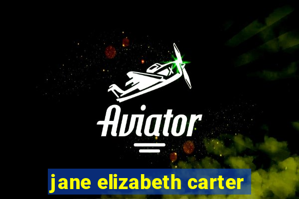 jane elizabeth carter