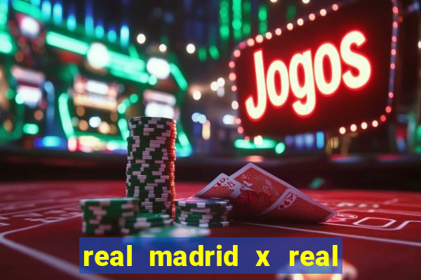 real madrid x real sociedad onde assistir