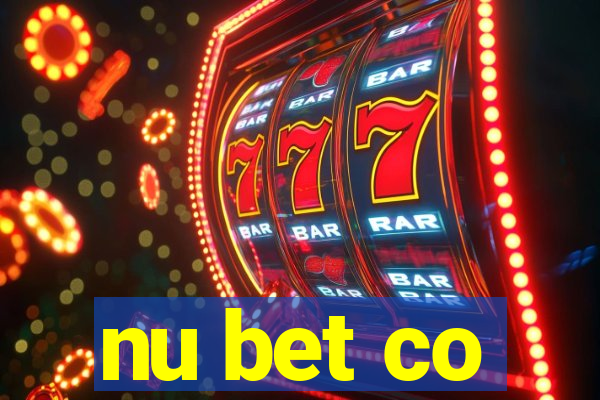 nu bet co