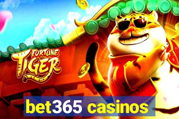 bet365 casinos