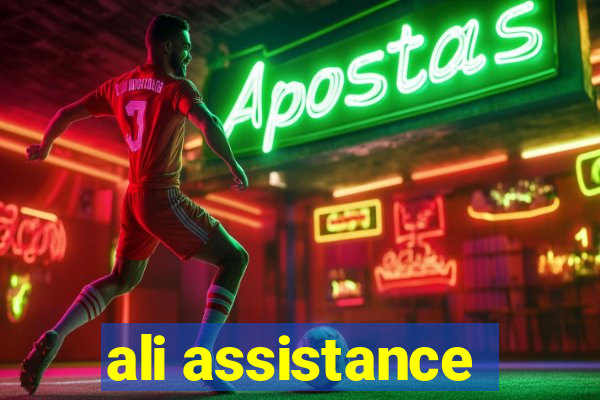 ali assistance