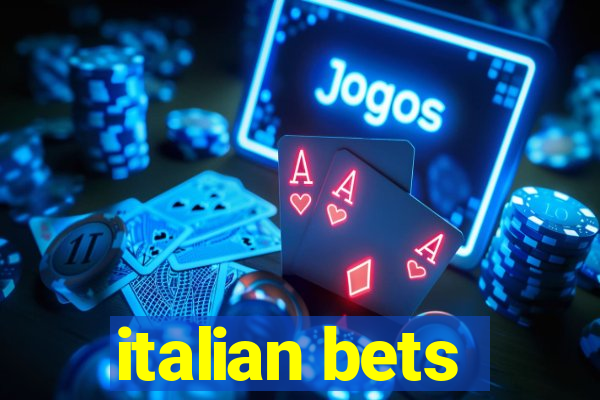 italian bets