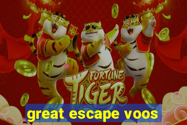 great escape voos