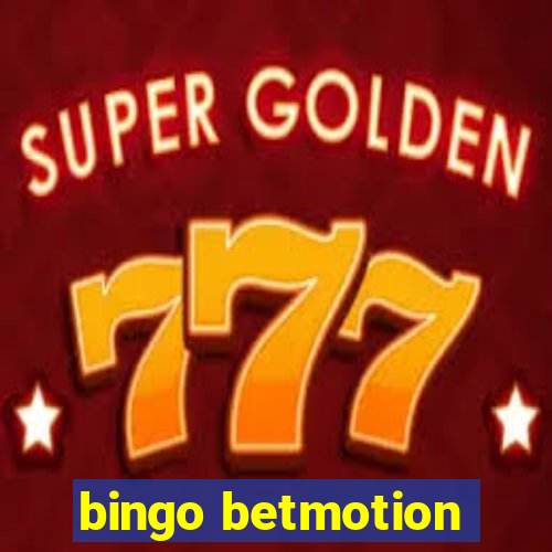 bingo betmotion