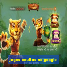 jogos ocultos no google