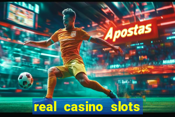 real casino slots real money