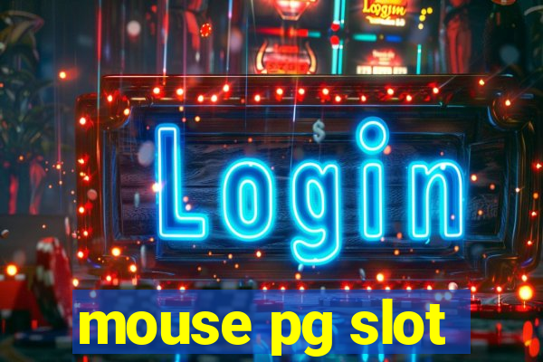 mouse pg slot