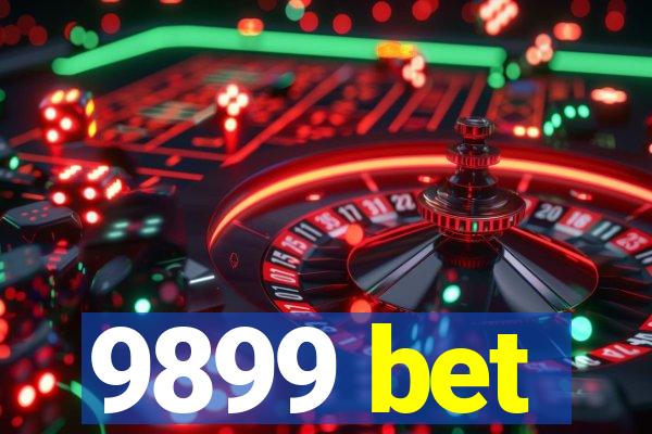 9899 bet