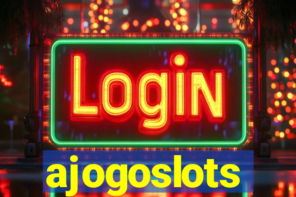 ajogoslots