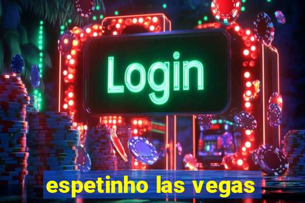 espetinho las vegas