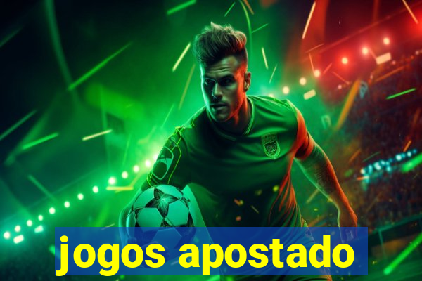 jogos apostado