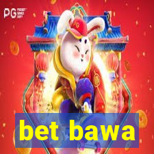 bet bawa