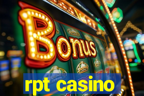 rpt casino