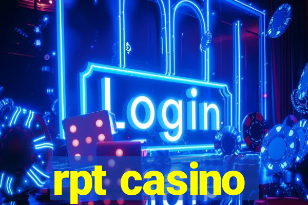 rpt casino