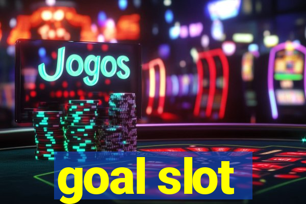 goal slot