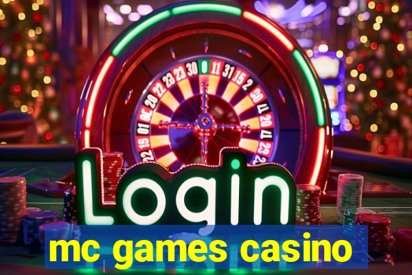 mc games casino