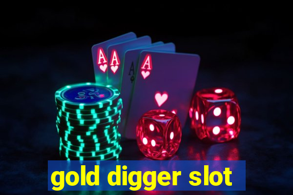 gold digger slot