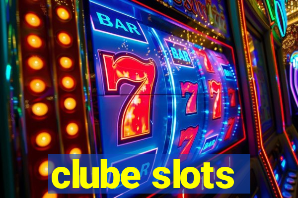 clube slots