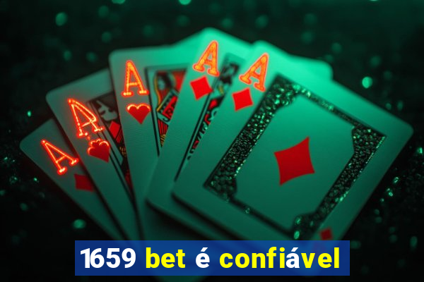 1659 bet é confiável