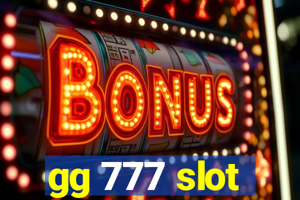 gg 777 slot