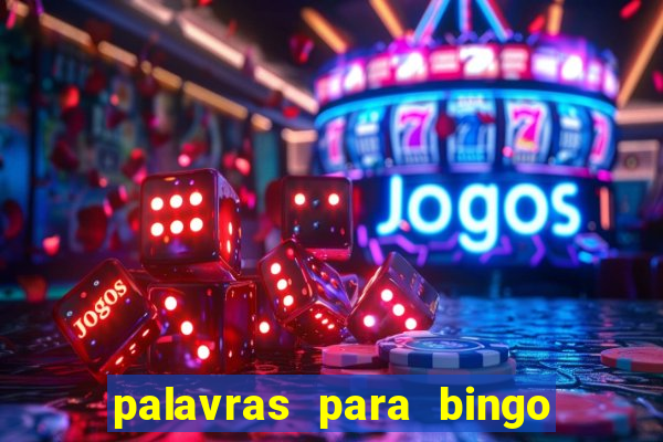 palavras para bingo cha de bebe