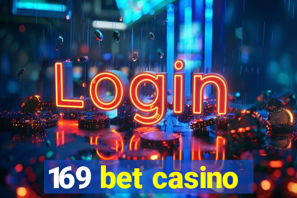 169 bet casino