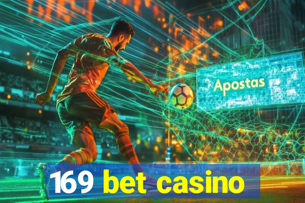 169 bet casino