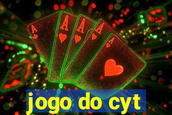 jogo do cyt