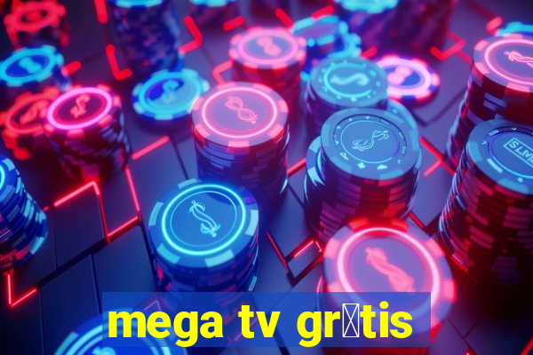 mega tv gr谩tis