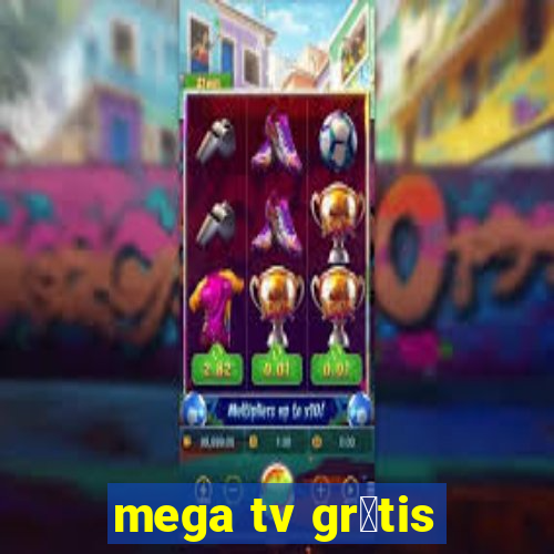 mega tv gr谩tis