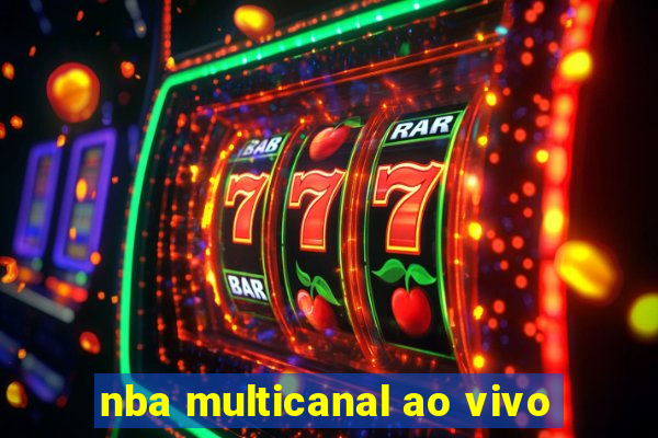 nba multicanal ao vivo