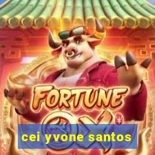 cei yvone santos