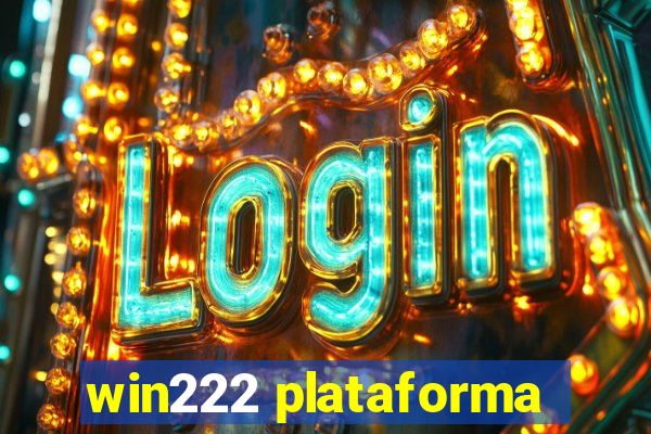 win222 plataforma