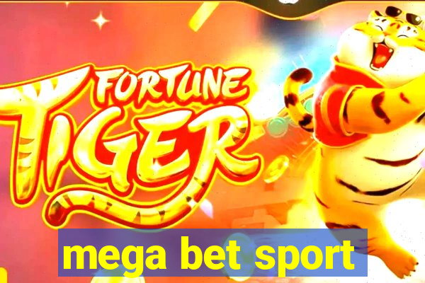 mega bet sport