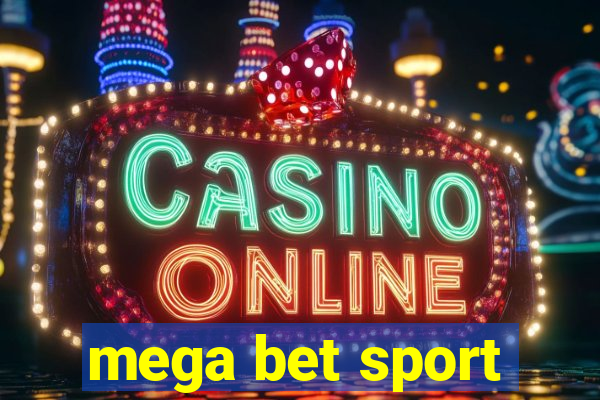 mega bet sport