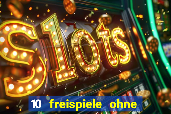 10 freispiele ohne einzahlung casino