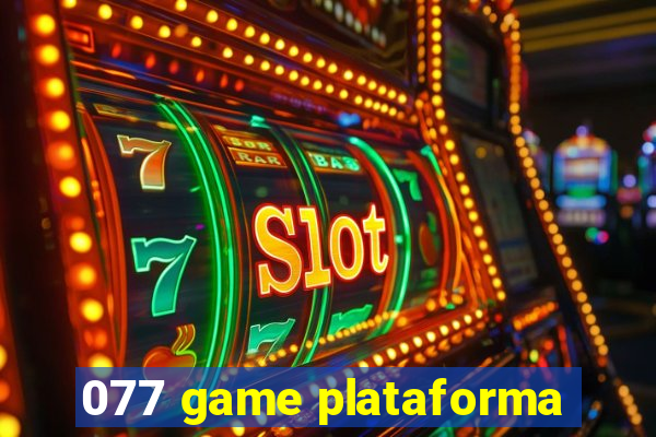 077 game plataforma